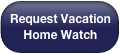request_vacation_home_watch